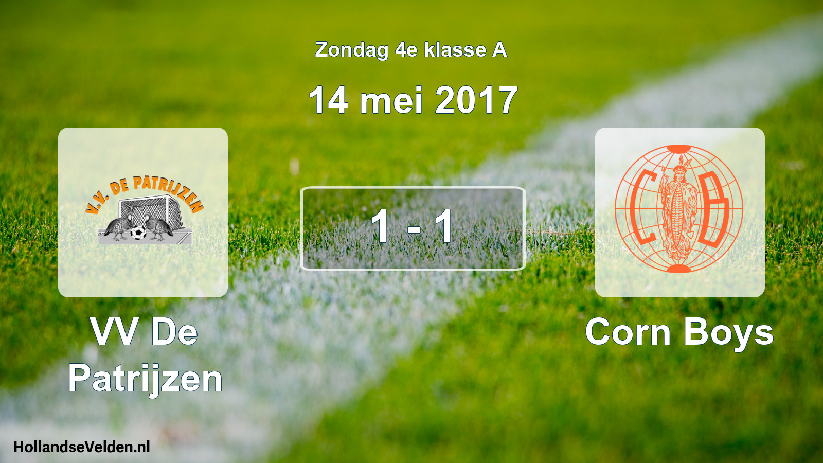 Total number of matches played: VV De Patrijzen - Corn Boys 1 - 1 (14 May 2017)