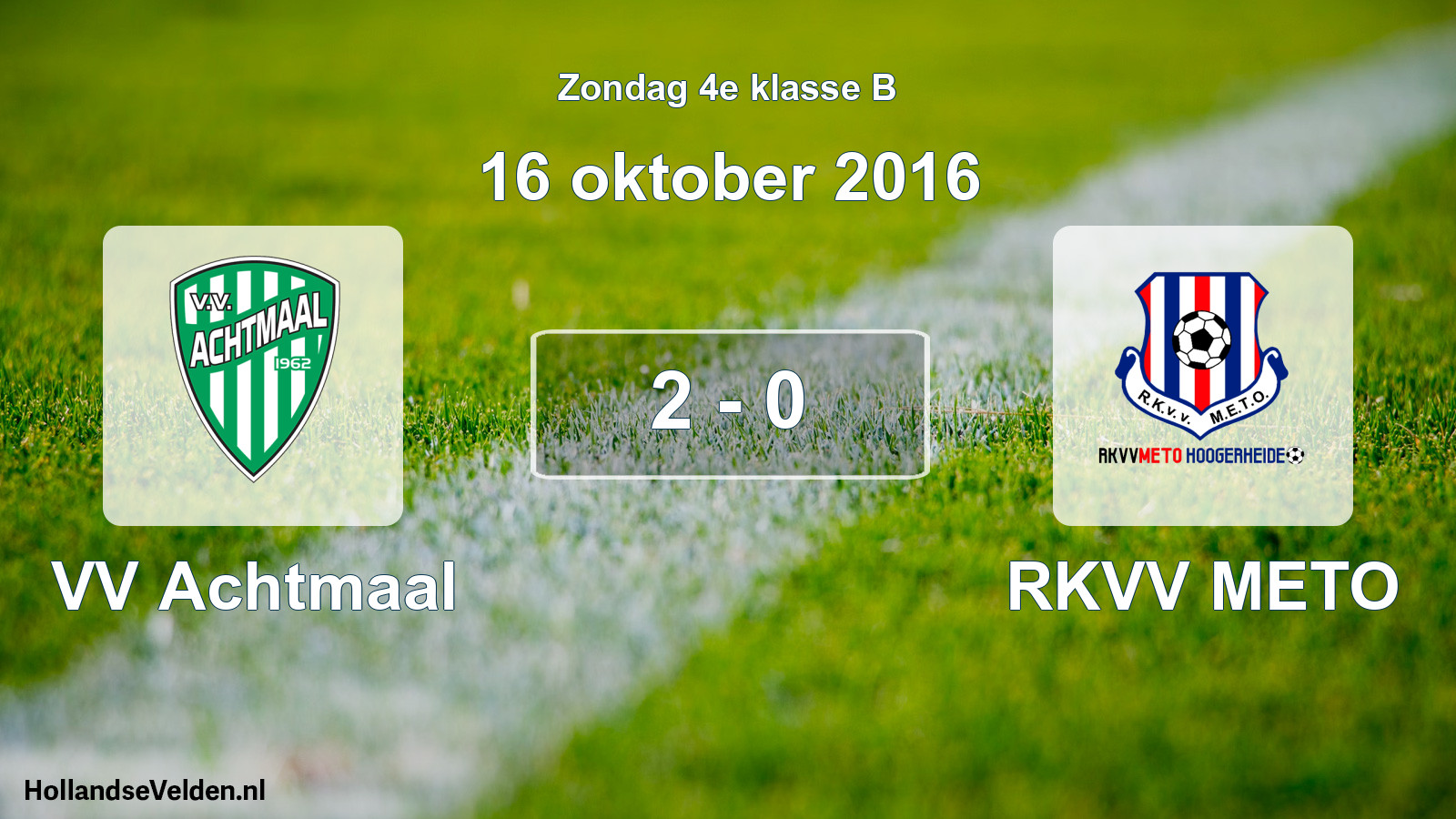 Total number of matches played: VV Achtmaal - RKVV METO 2 - 0 (16 October 2016)