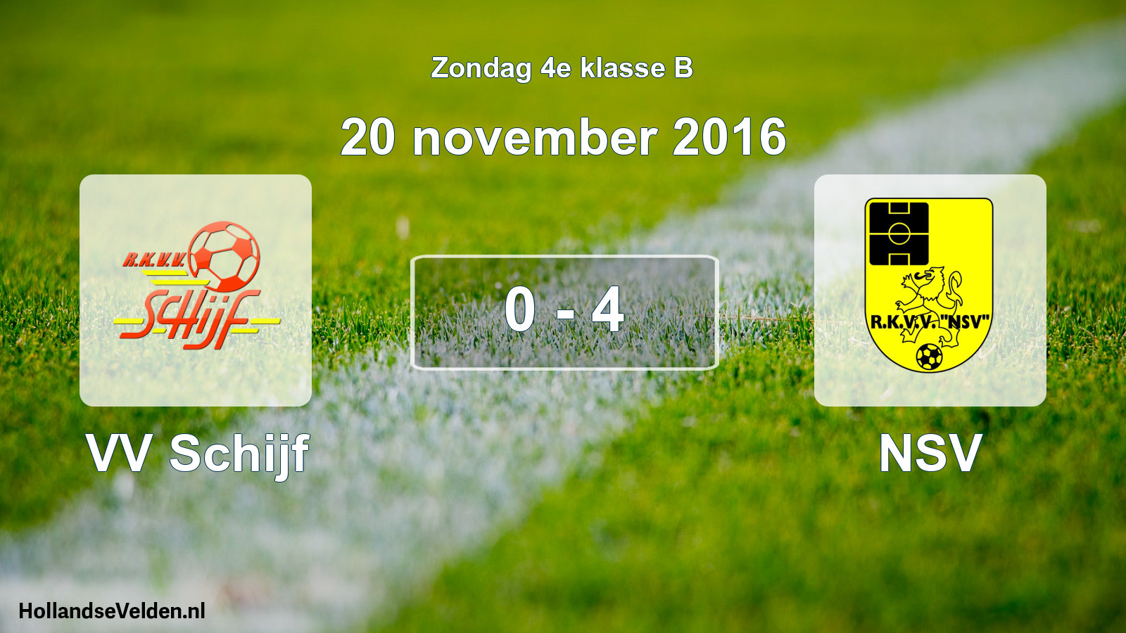 Total number of matches played: VV Schijf - NSV 0 - 4 (20 November 2016)