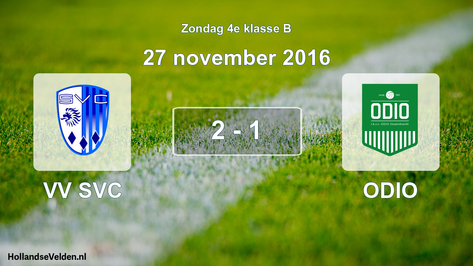 Total number of matches played: VV SVC - ODIO 2 - 1 (27 November 2016)
