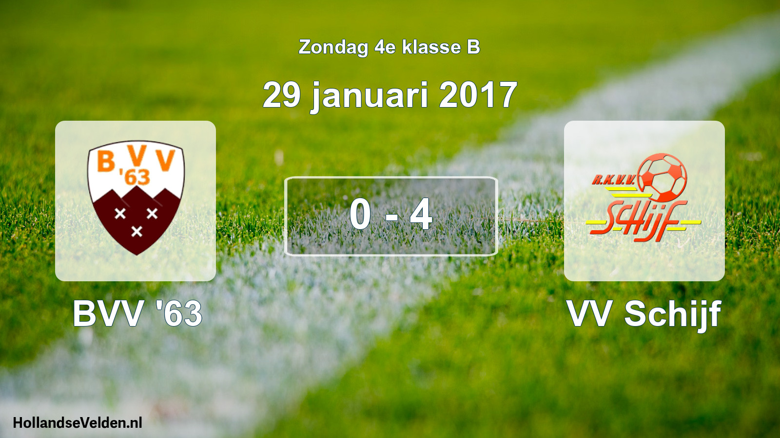 Total number of matches played: BVV '63 - VV Schijf 0 - 4 (29 January 2017)