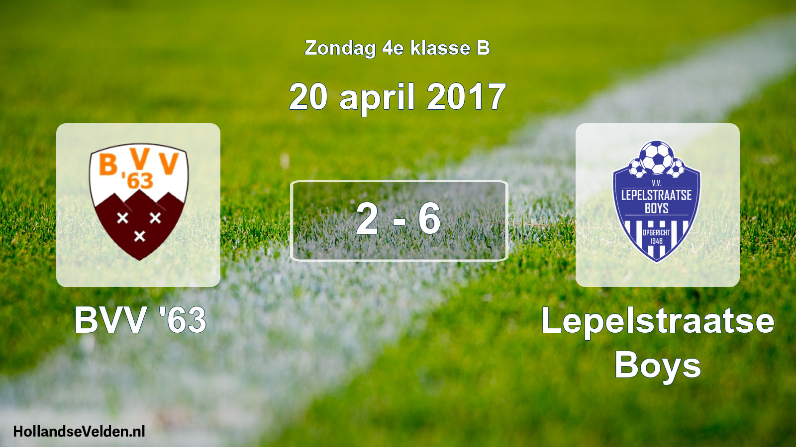 Total number of matches played: BVV '63 - Lepelstraatse Boys 2 - 6 (20 April 2017)