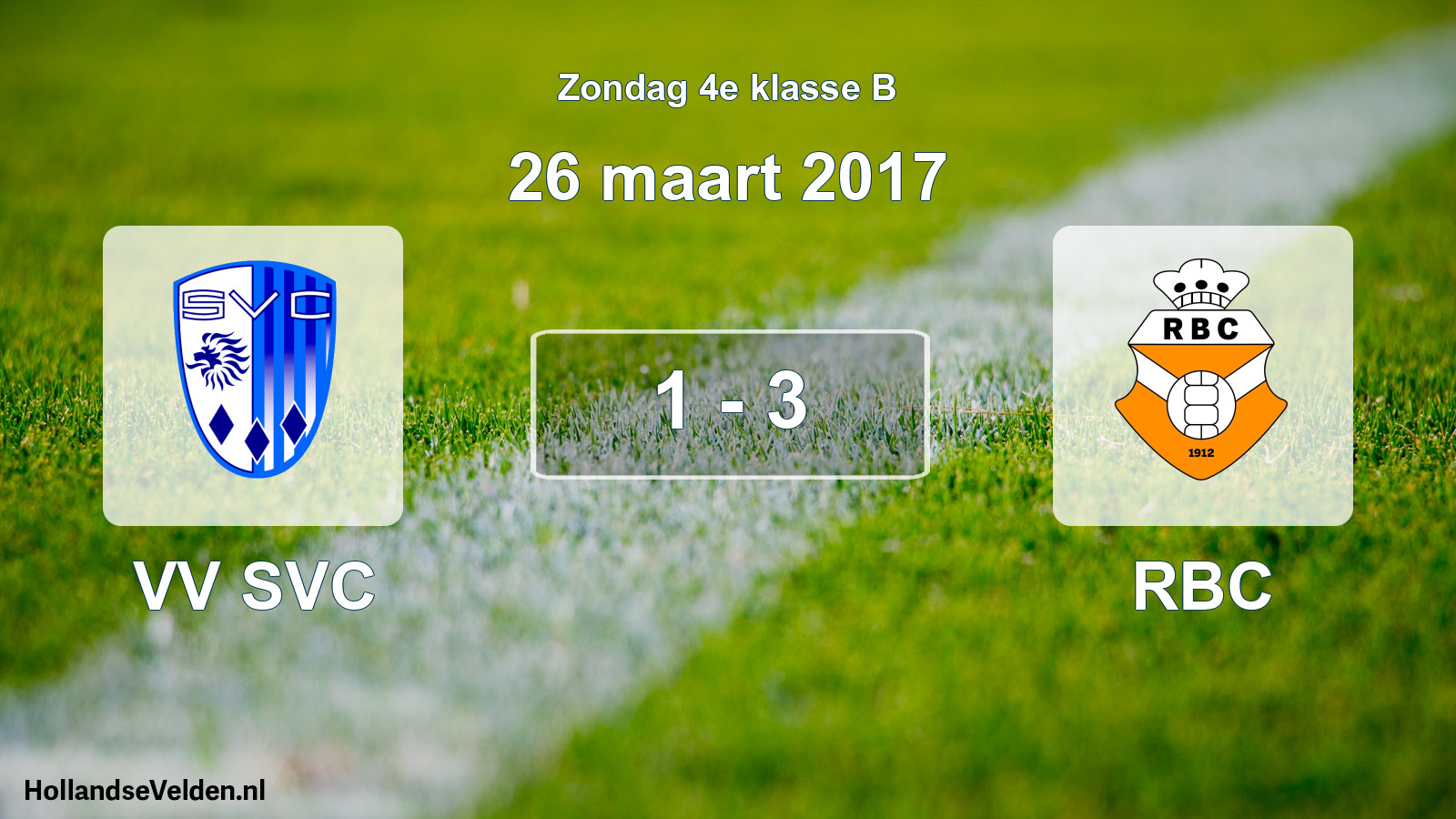 Total number of matches played: VV SVC - RBC 1 - 3 (26 March 2017)