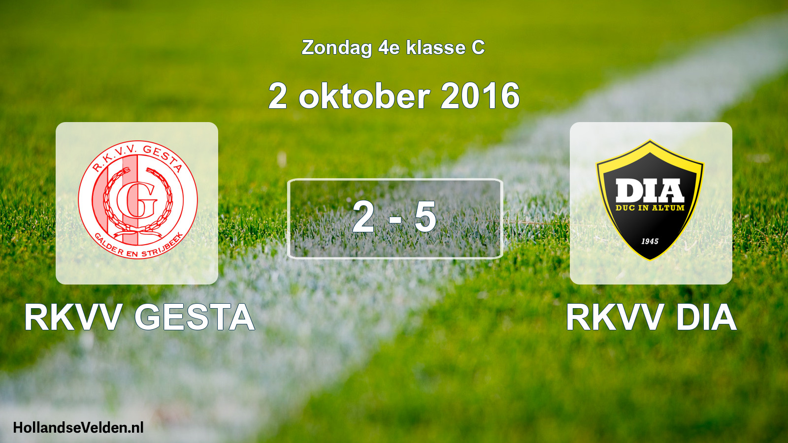 Total number of matches played: RKVV GESTA - RKVV DIA 2 - 5 (2 October 2016)