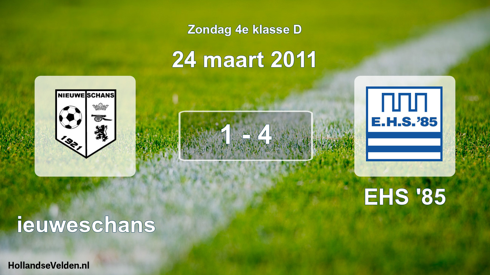 Total number of matches played: Nieuweschans - EHS '85 1 - 4 (24 March 2011)