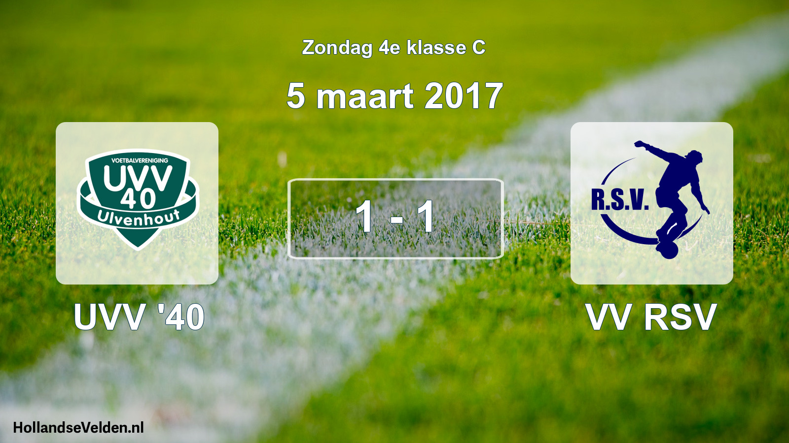 Total number of matches played: UVV '40 - VV RSV 1 - 1 (5 March 2017)