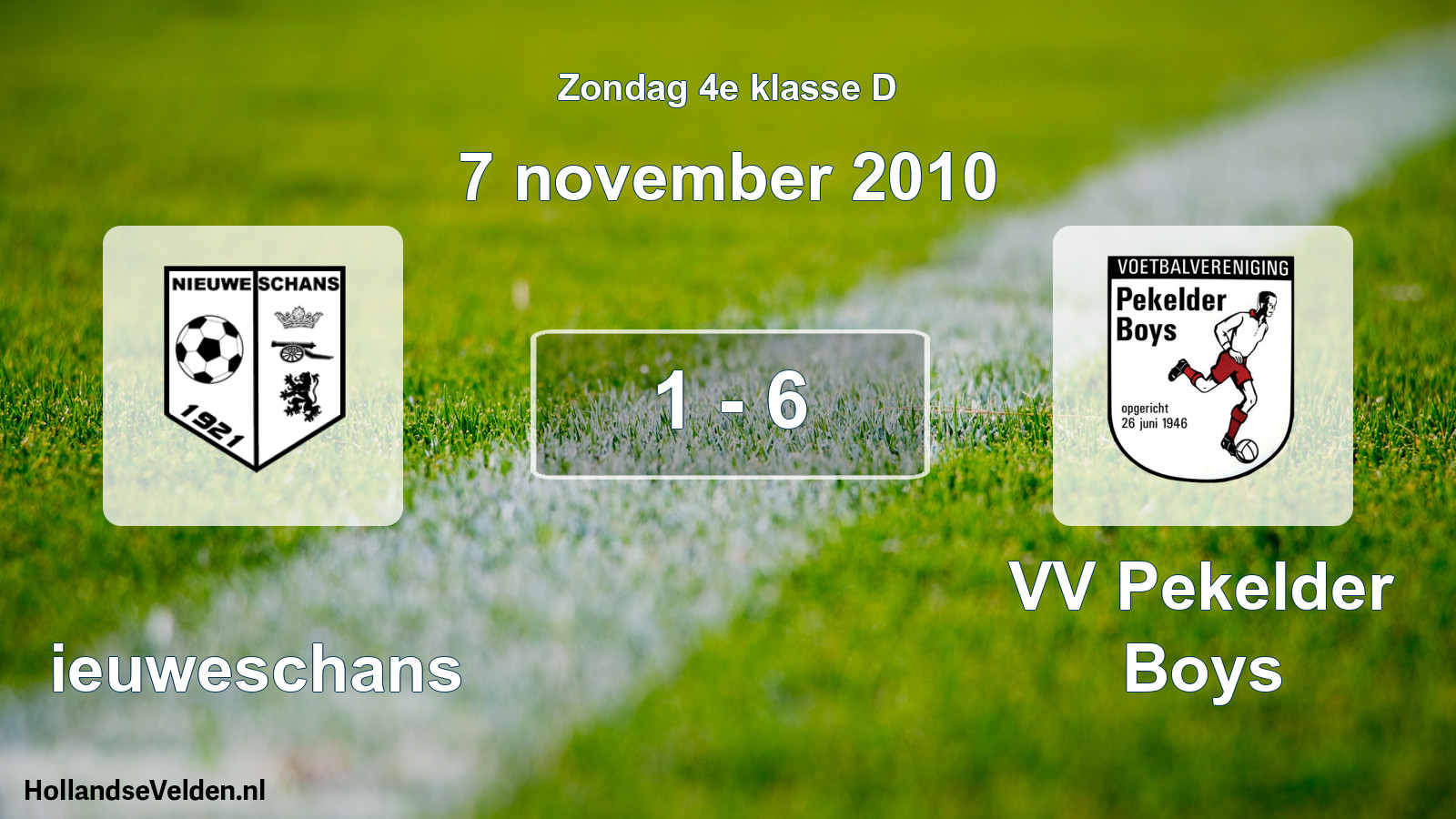 Total number of matches played: Nieuweschans - VV Pekelder Boys 1 - 6 (7 November 2010)