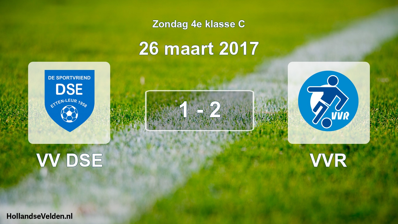 Total number of matches played: VV DSE - VVR 1 - 2 (26 March 2017)