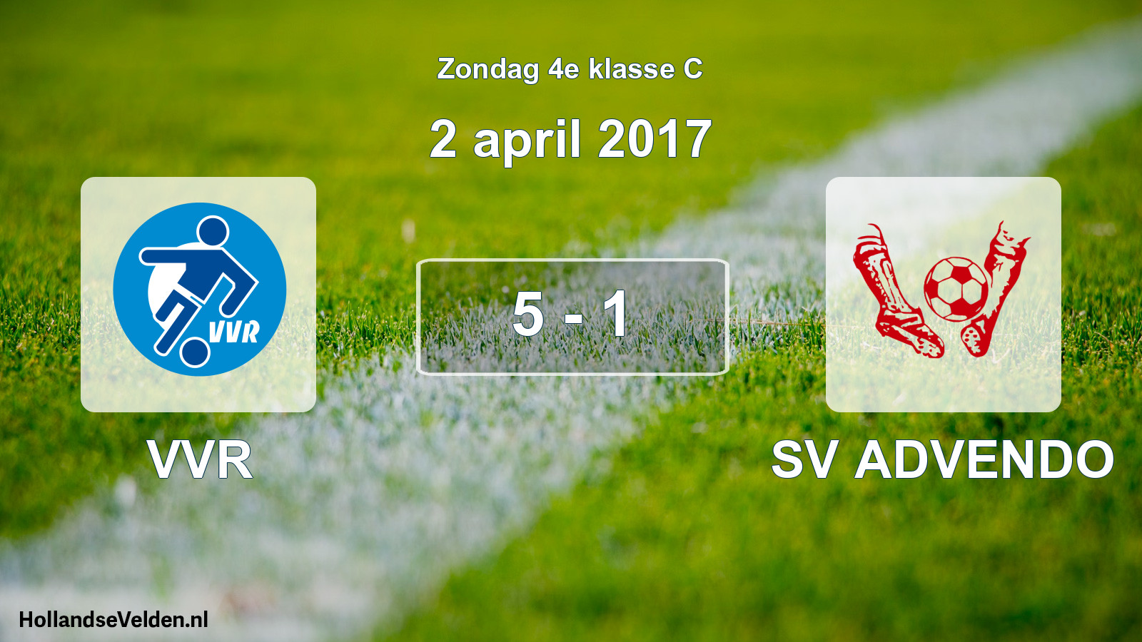 Total number of matches played: VVR - SV ADVENDO 5 - 1 (2 April 2017)