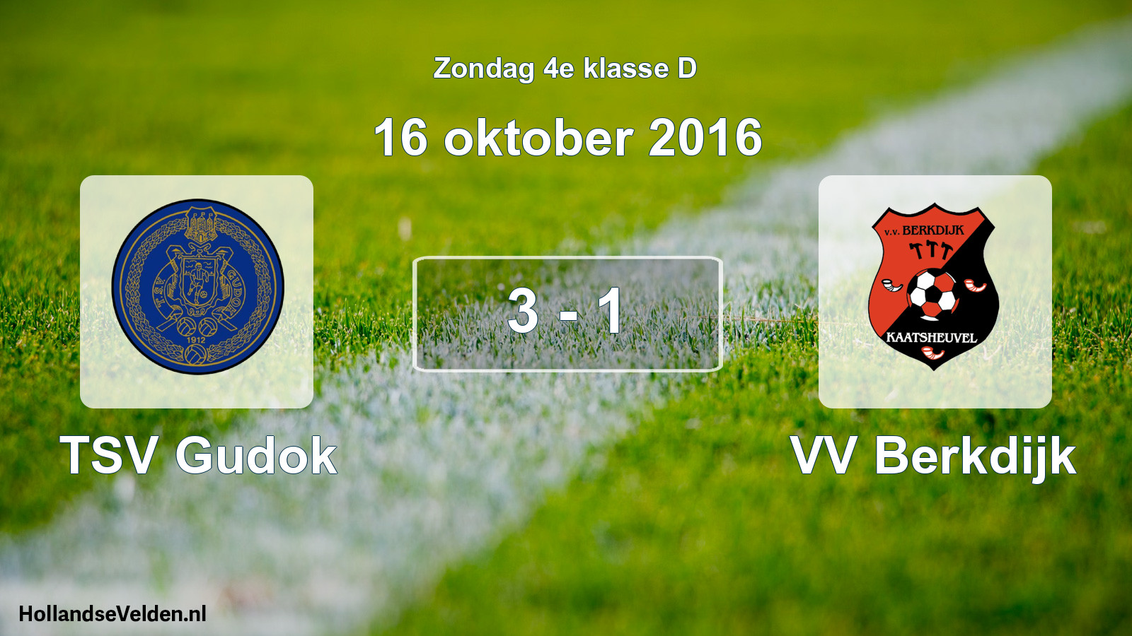 Total number of matches played: TSV Gudok - VV Berkdijk 3 - 1 (16 October 2016)