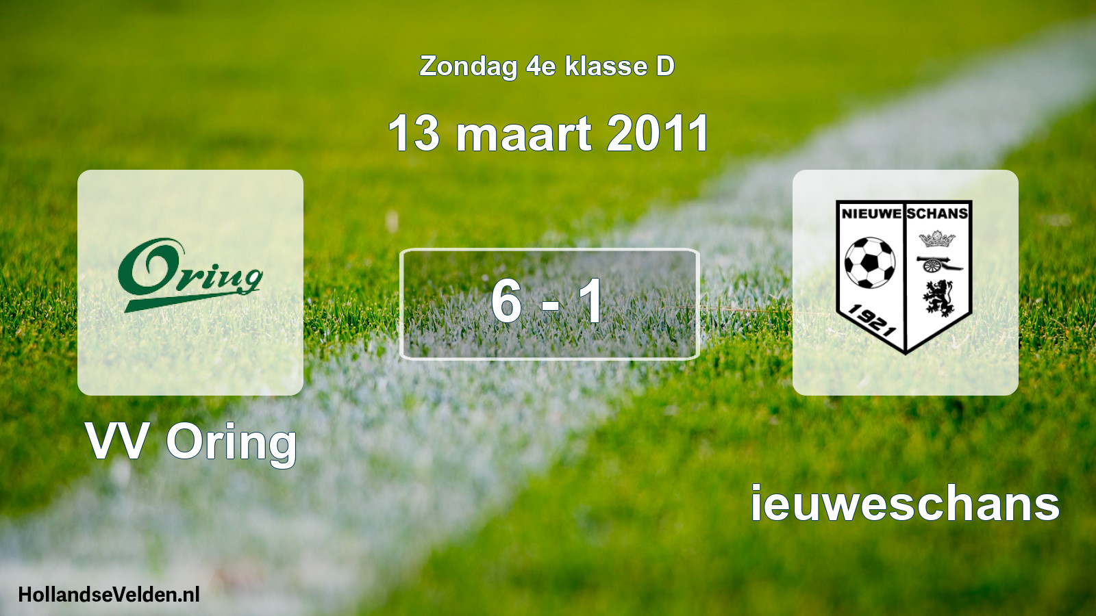 Total number of matches played: VV Oring - Nieuweschans 6 - 1 (13 March 2011)