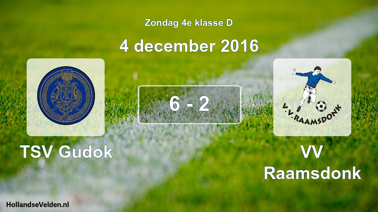 Total number of matches played: TSV Gudok - VV Raamsdonk 6 - 2 (4 December 2016)