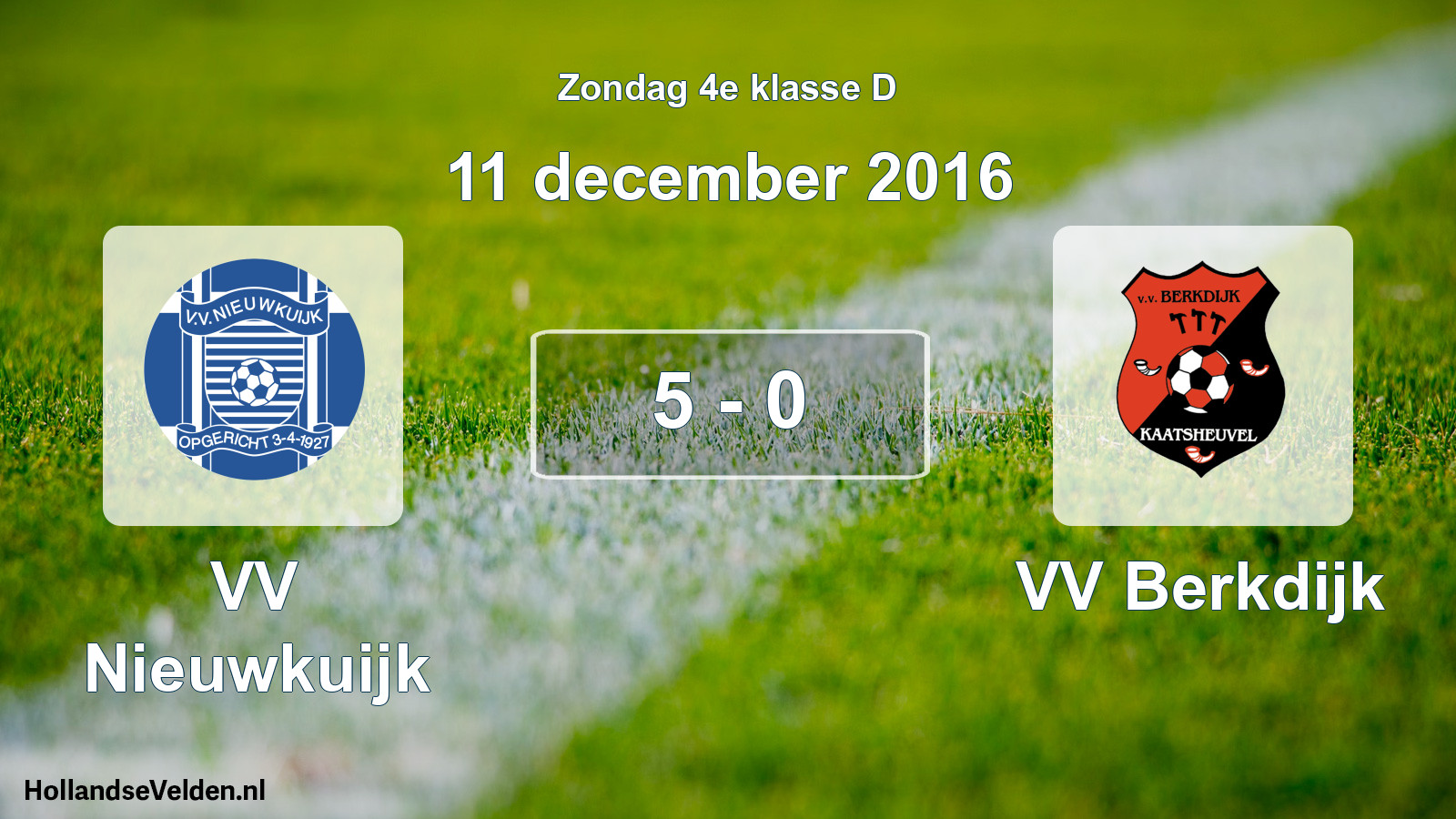 Total number of matches played: VV Nieuwkuijk - VV Berkdijk 5 - 0 (11 December 2016)