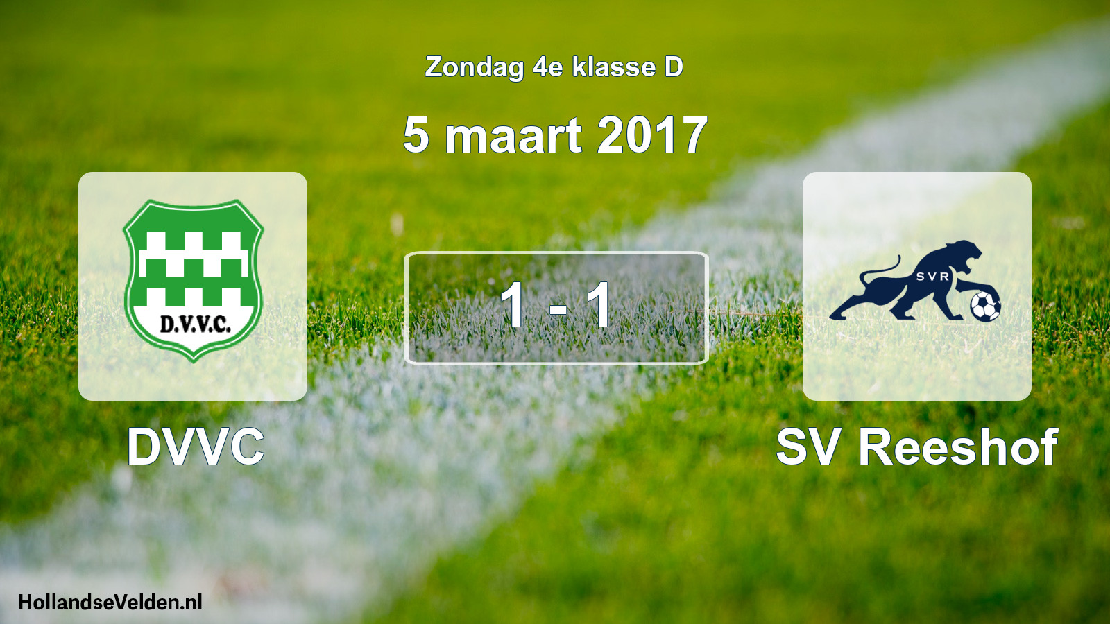 Total number of matches played: DVVC - SV Reeshof 1 - 1 (5 March 2017)