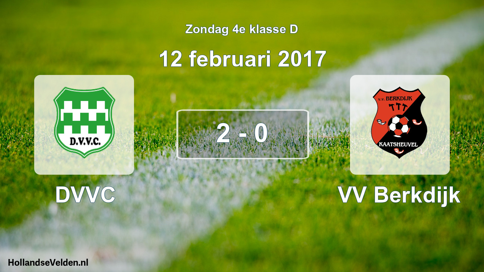 Total number of matches played: DVVC - VV Berkdijk 2 - 0 (12 February 2017)