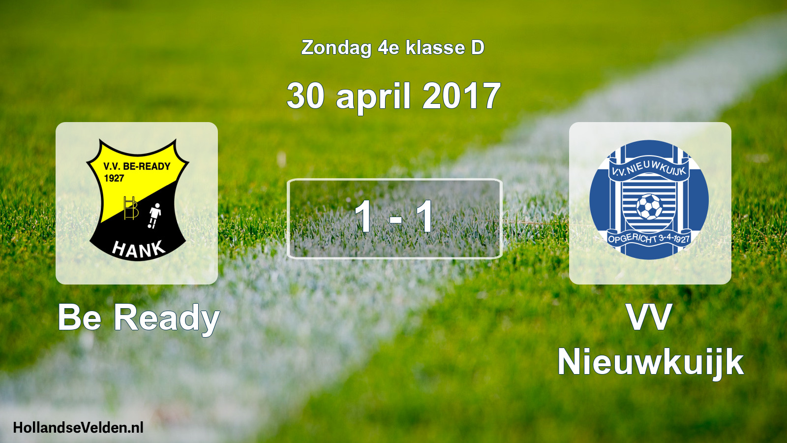 Total number of matches played: Be Ready - VV Nieuwkuijk 1 - 1 (30 April 2017)