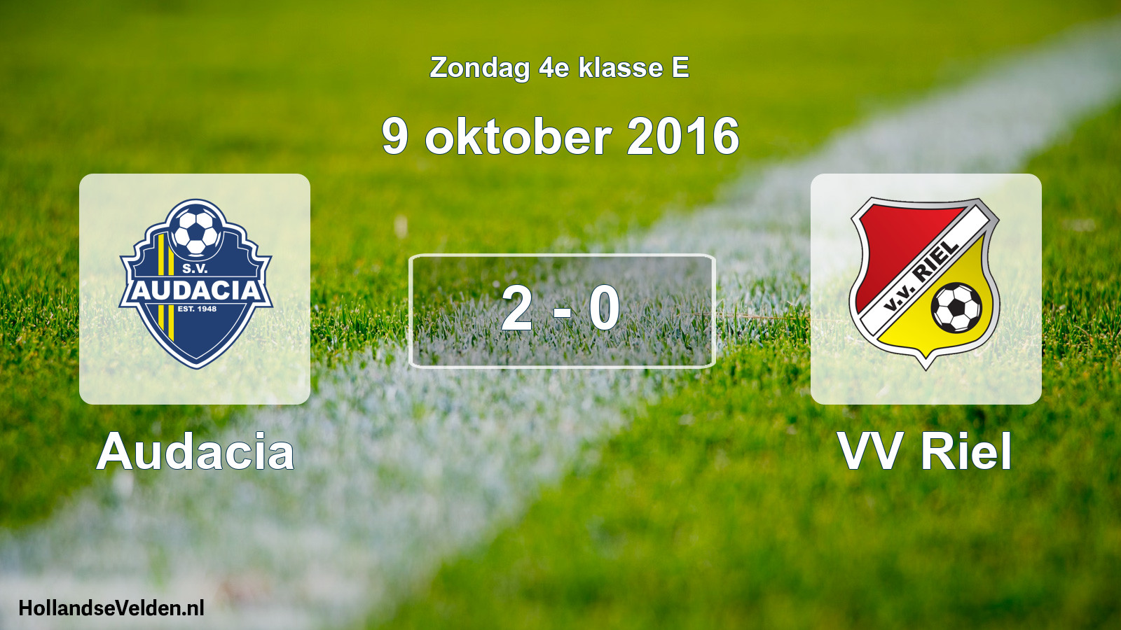 Total number of matches played: Audacia - VV Riel 2 - 0 (9 October 2016)