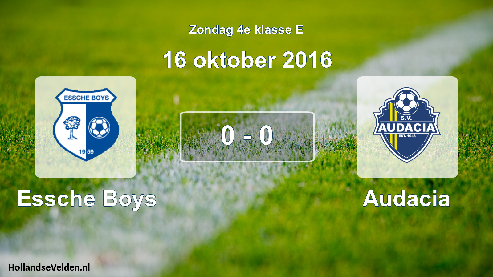 Total number of matches played: Essche Boys - Audacia 0 - 0 (16 October 2016)