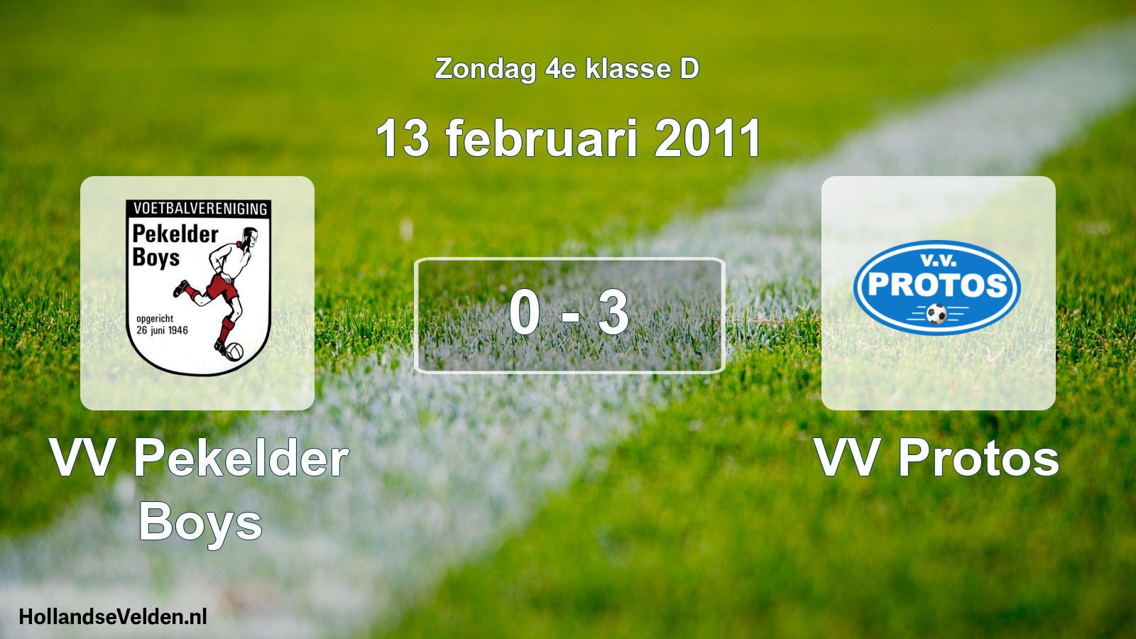 Total number of matches played: VV Pekelder Boys - VV Protos 0 - 3 (13 February 2011)