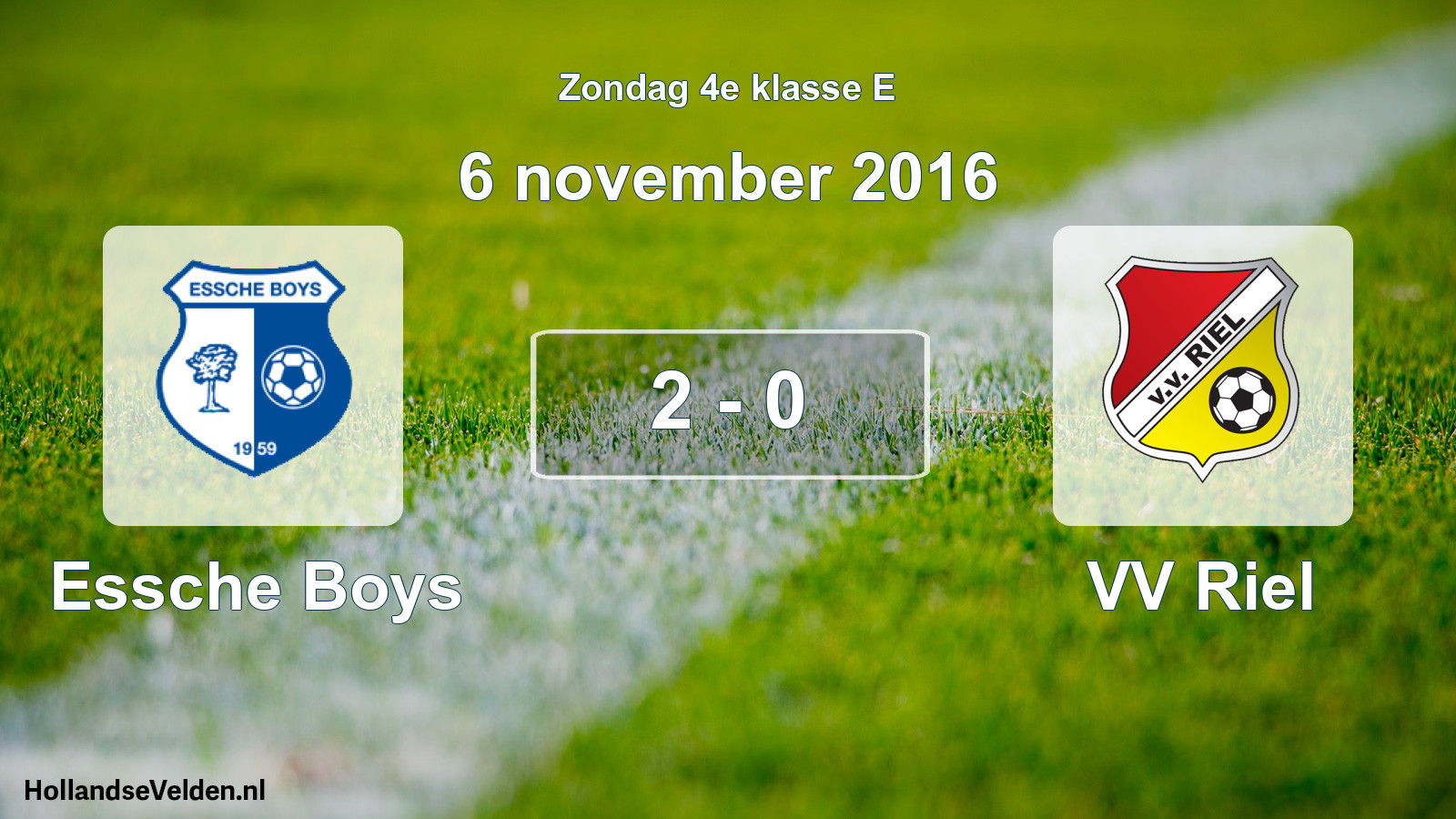 Total number of matches played: Essche Boys - VV Riel 2 - 0 (6 November 2016)