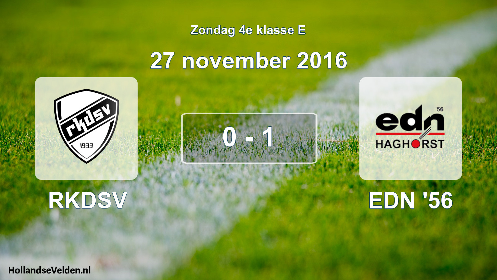 Total number of matches played: RKDSV - EDN '56 0 - 1 (27 November 2016)