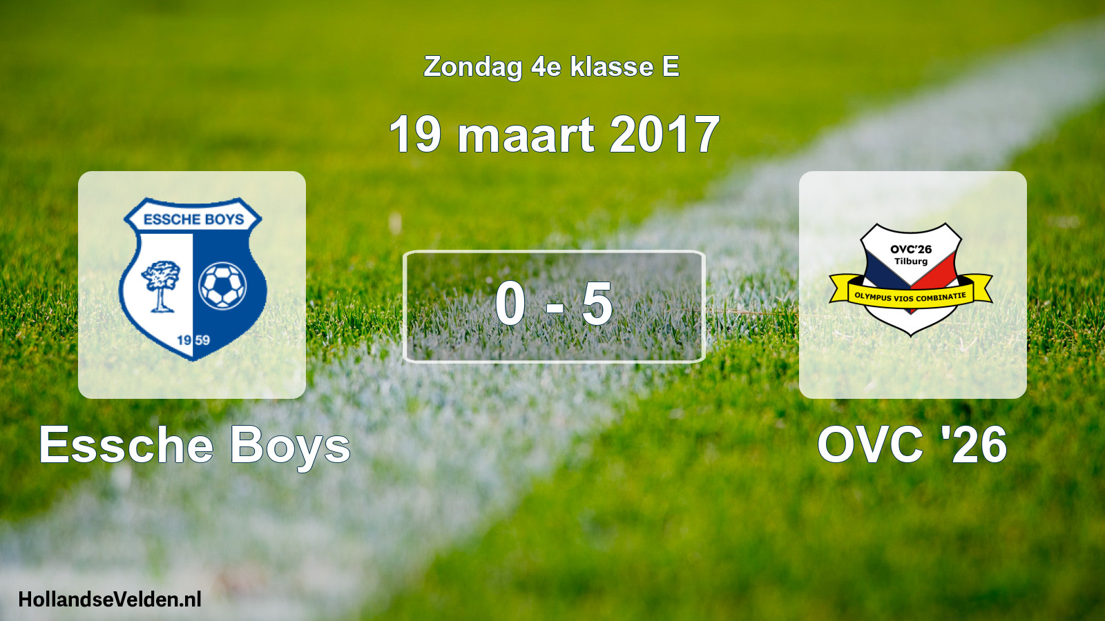 Total number of matches played: Essche Boys - OVC '26 0 - 5 (19 March 2017)