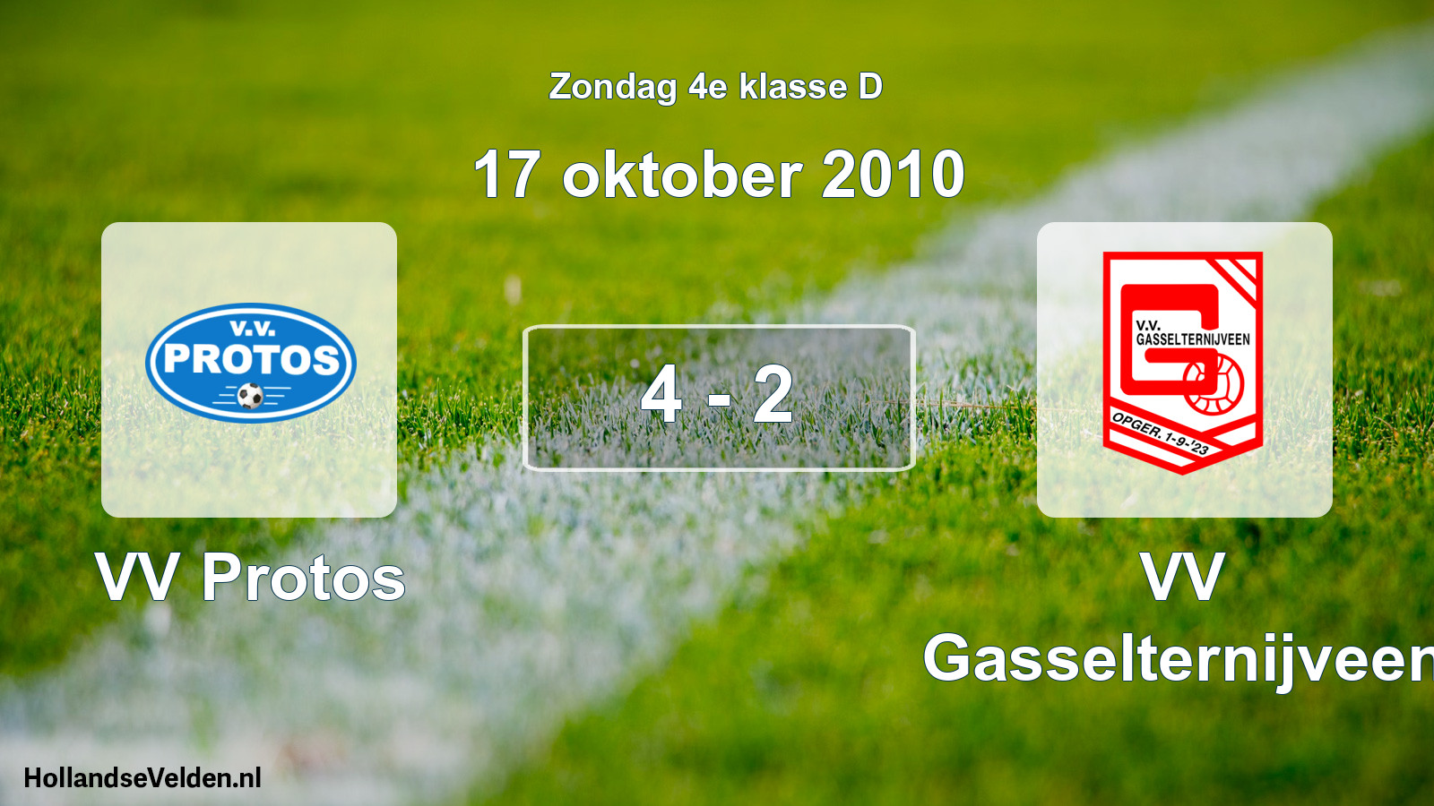 Total number of matches played: VV Protos - VV Gasselternijveen 4 - 2 (17 October 2010)
