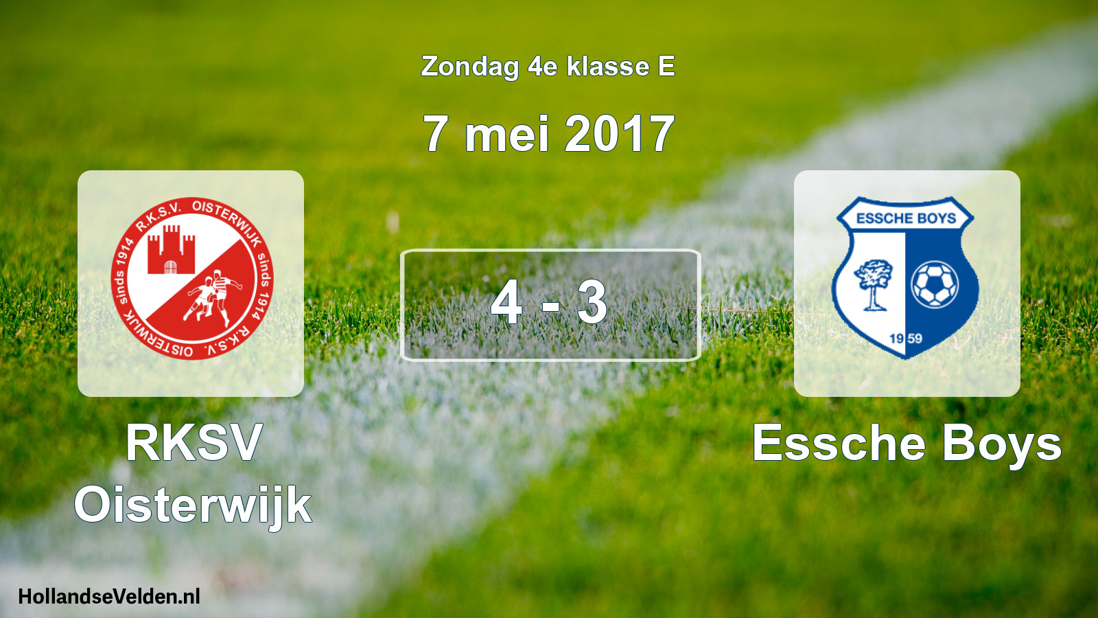 Total number of matches played: RKSV Oisterwijk - Essche Boys 4 - 3 (7 May 2017)