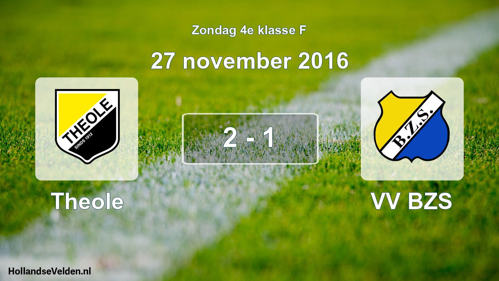 Total number of matches played: Theole - VV BZS 2 - 1 (27 November 2016)