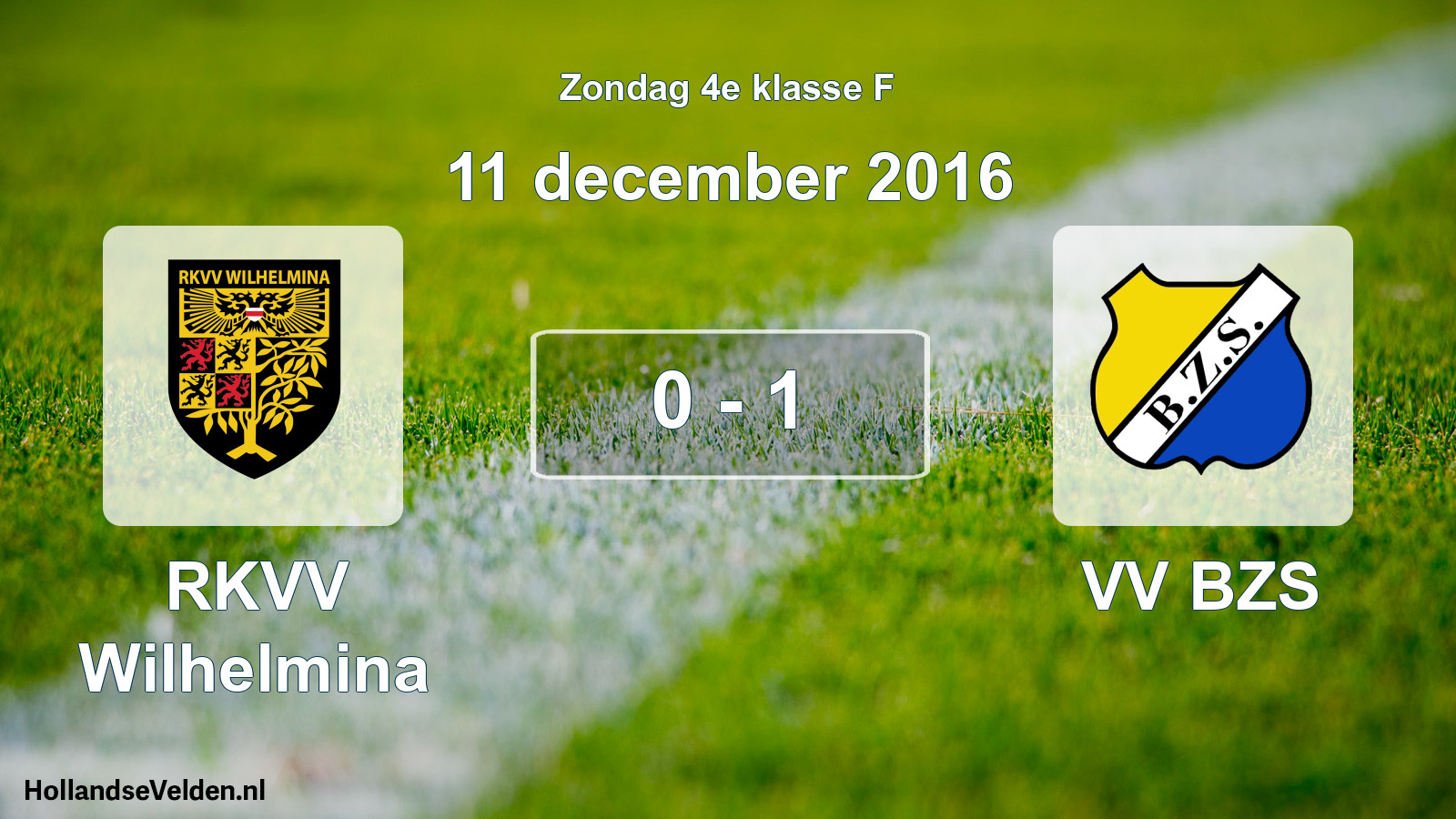 Total number of matches played: RKVV Wilhelmina - VV BZS 0 - 1 (11 December 2016)