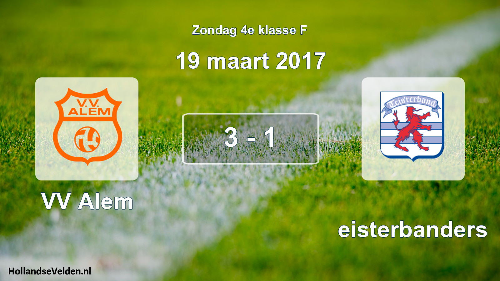 Total number of matches played: VV Alem - Teisterbanders 3 - 1 (19 March 2017)