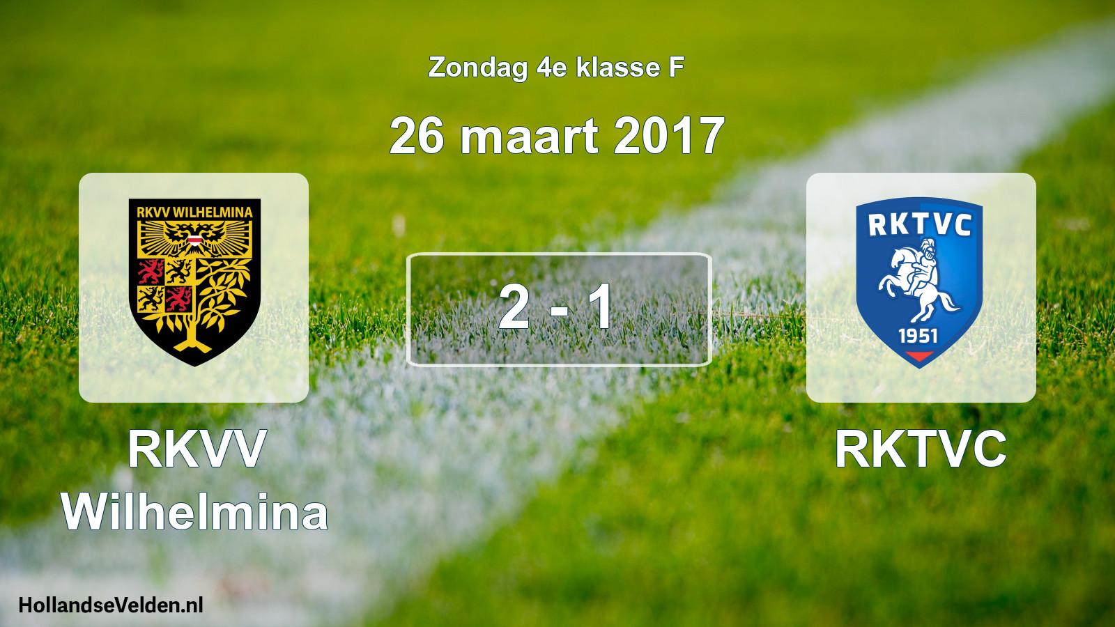 Total number of matches played: RKVV Wilhelmina - RKTVC 2 - 1 (26 March 2017)