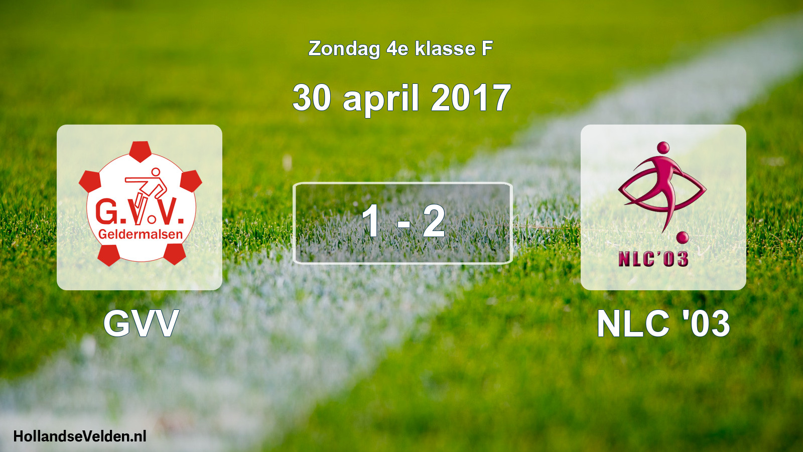 Total number of matches played: GVV - NLC '03 1 - 2 (30 April 2017)