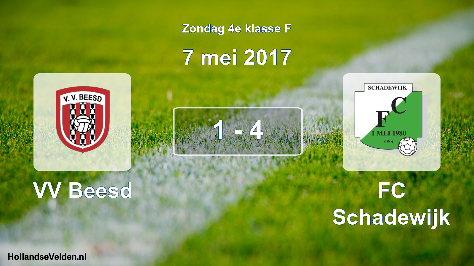 Total number of matches played: VV Beesd - FC Schadewijk 1 - 4 (7 May 2017)