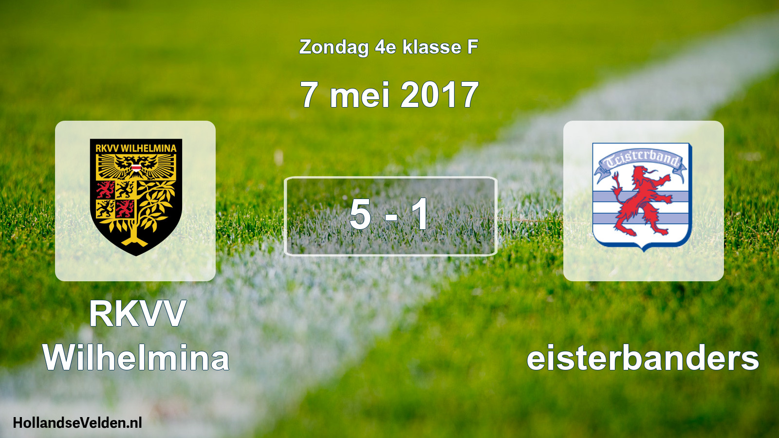 Total number of matches played: RKVV Wilhelmina - Teisterbanders 5 - 1 (7 May 2017)