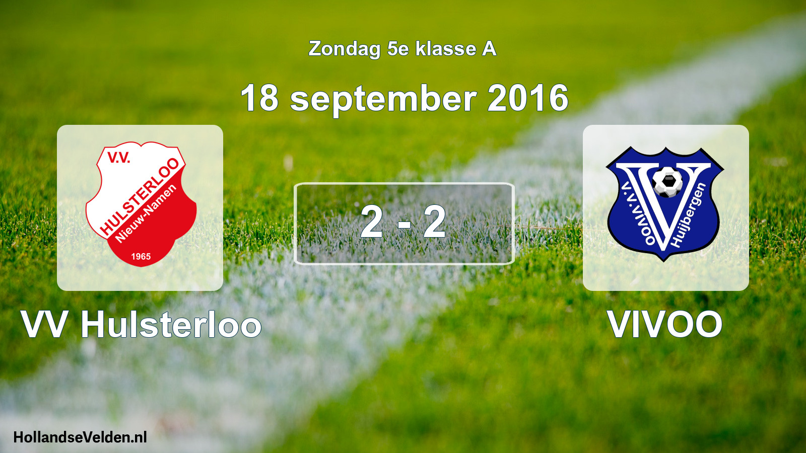 Total number of matches played: VV Hulsterloo - VIVOO 2 - 2 (18 September 2016)