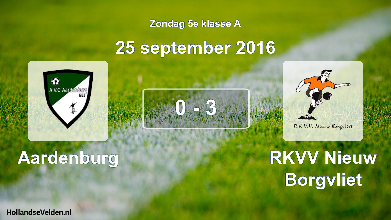 Total number of matches played: Aardenburg - RKVV Nieuw Borgvliet 0 - 3 (25 September 2016)