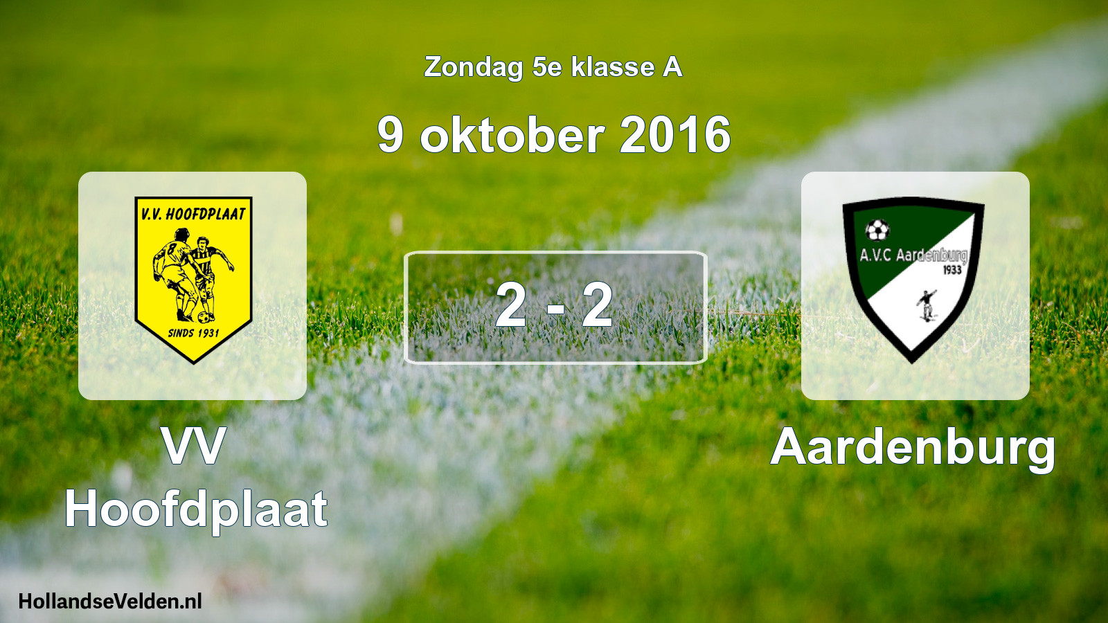 Total number of matches played: VV Hoofdplaat - Aardenburg 2 - 2 (9 October 2016)