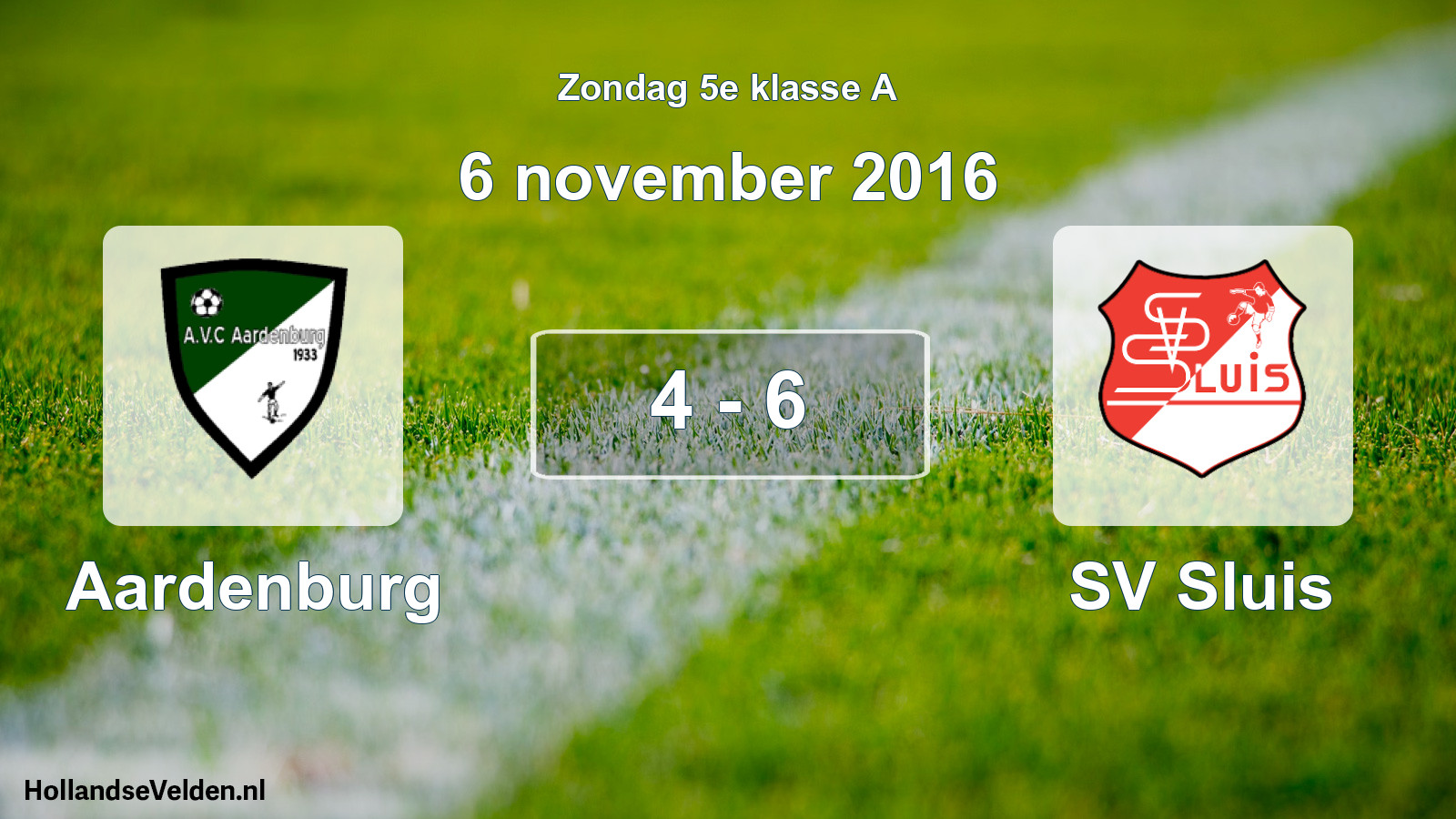 Total number of matches played: Aardenburg - SV Sluis 4 - 6 (6 November 2016)