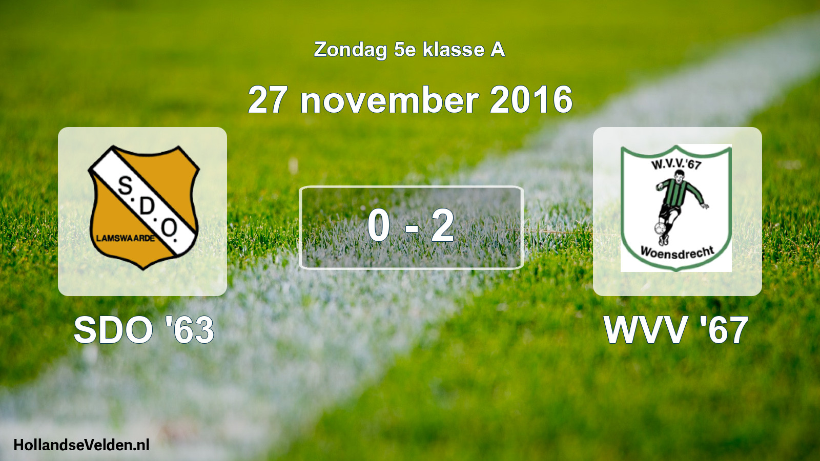 Total number of matches played: SDO '63 - WVV '67 0 - 2 (27 November 2016)