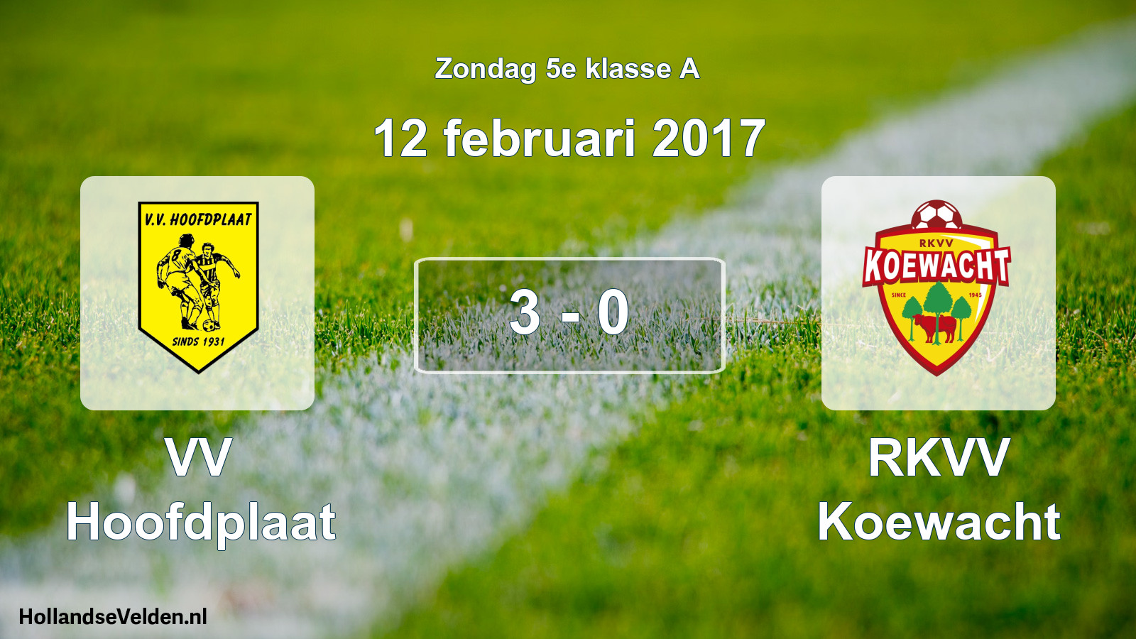 Total number of matches played: VV Hoofdplaat - RKVV Koewacht 3 - 0 (12 February 2017)