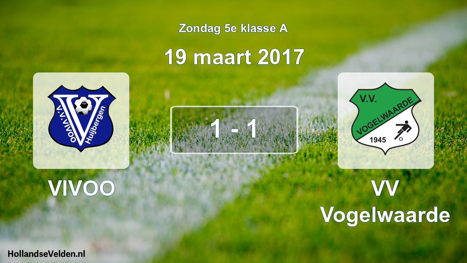 Total number of matches played: VIVOO - VV Vogelwaarde 1 - 1 (19 March 2017)