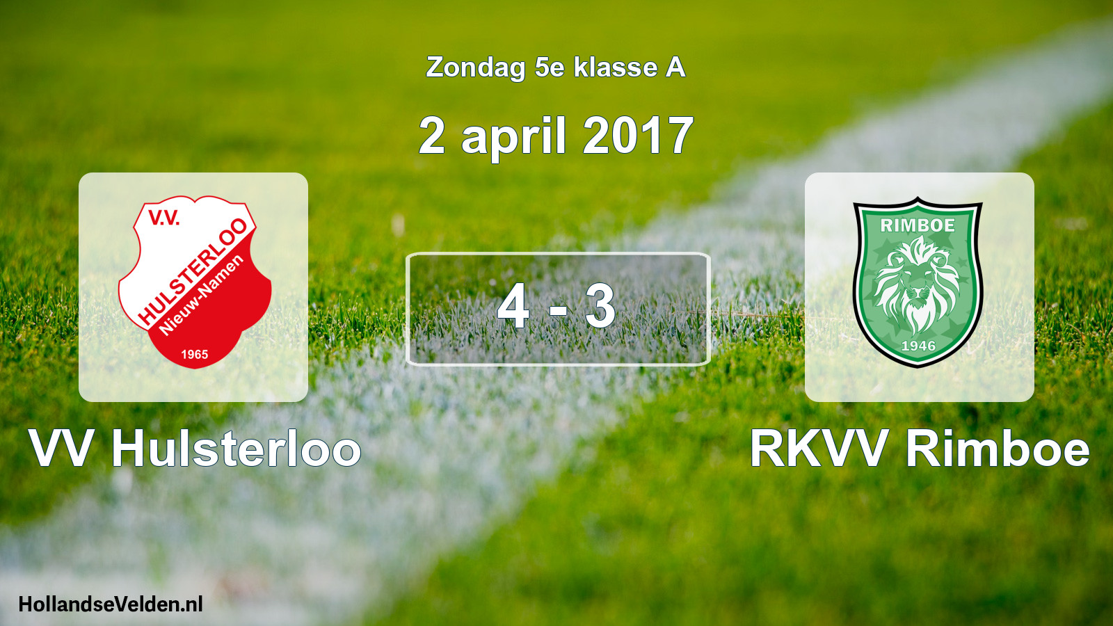 Total number of matches played: VV Hulsterloo - RKVV Rimboe 4 - 3 (2 April 2017)