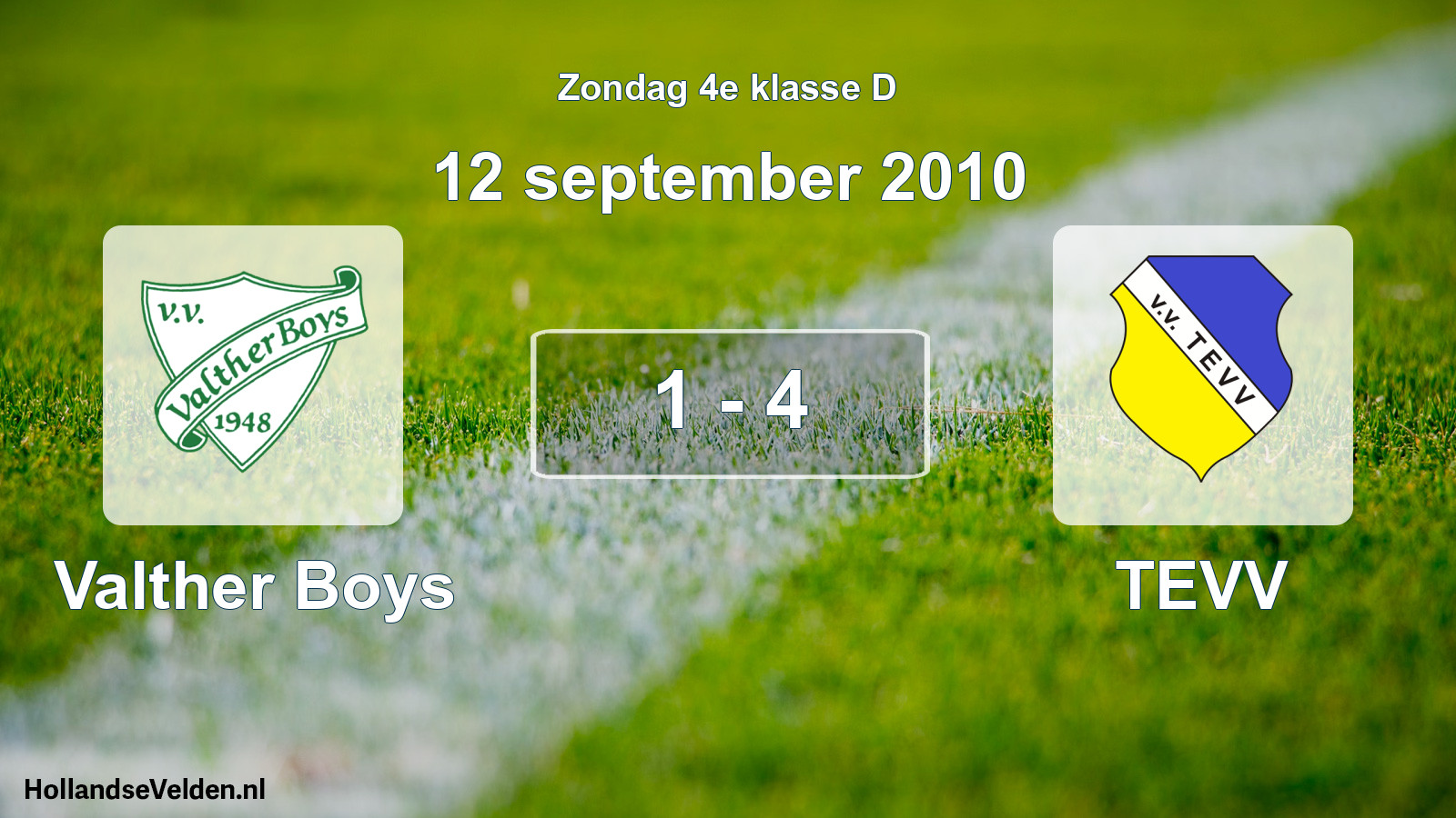 Total number of matches played: Valther Boys - TEVV 1 - 4 (12 September 2010)