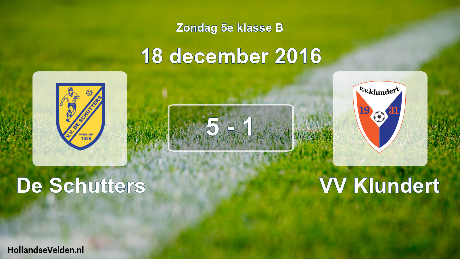 Total number of matches played: De Schutters - VV Klundert 5 - 1 (18 December 2016)