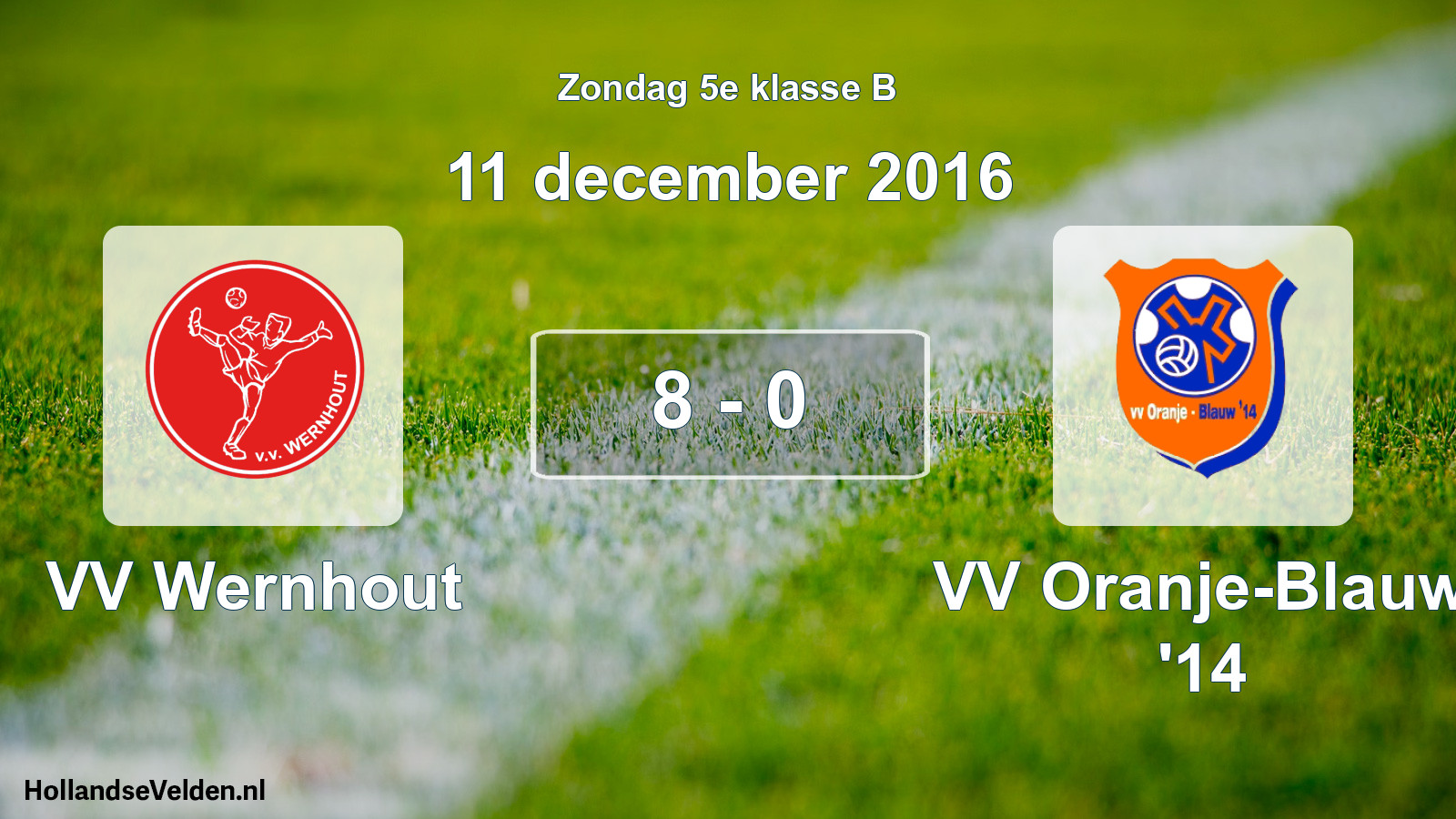Total number of matches played: VV Wernhout - VV Oranje-Blauw '14 8 - 0 (11 December 2016)