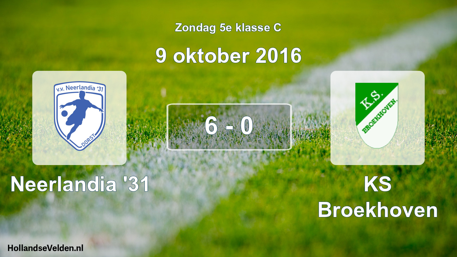 Total number of matches played: Neerlandia '31 - KS Broekhoven 6 - 0 (9 October 2016)