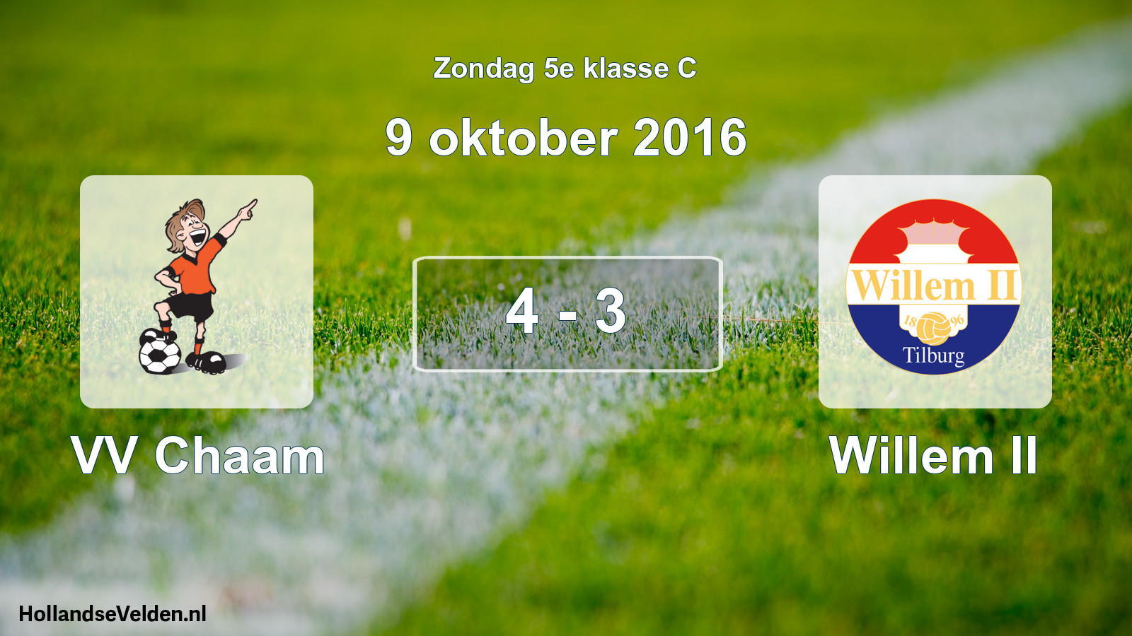 Total number of matches played: VV Chaam - Willem II 4 - 3 (9 October 2016)