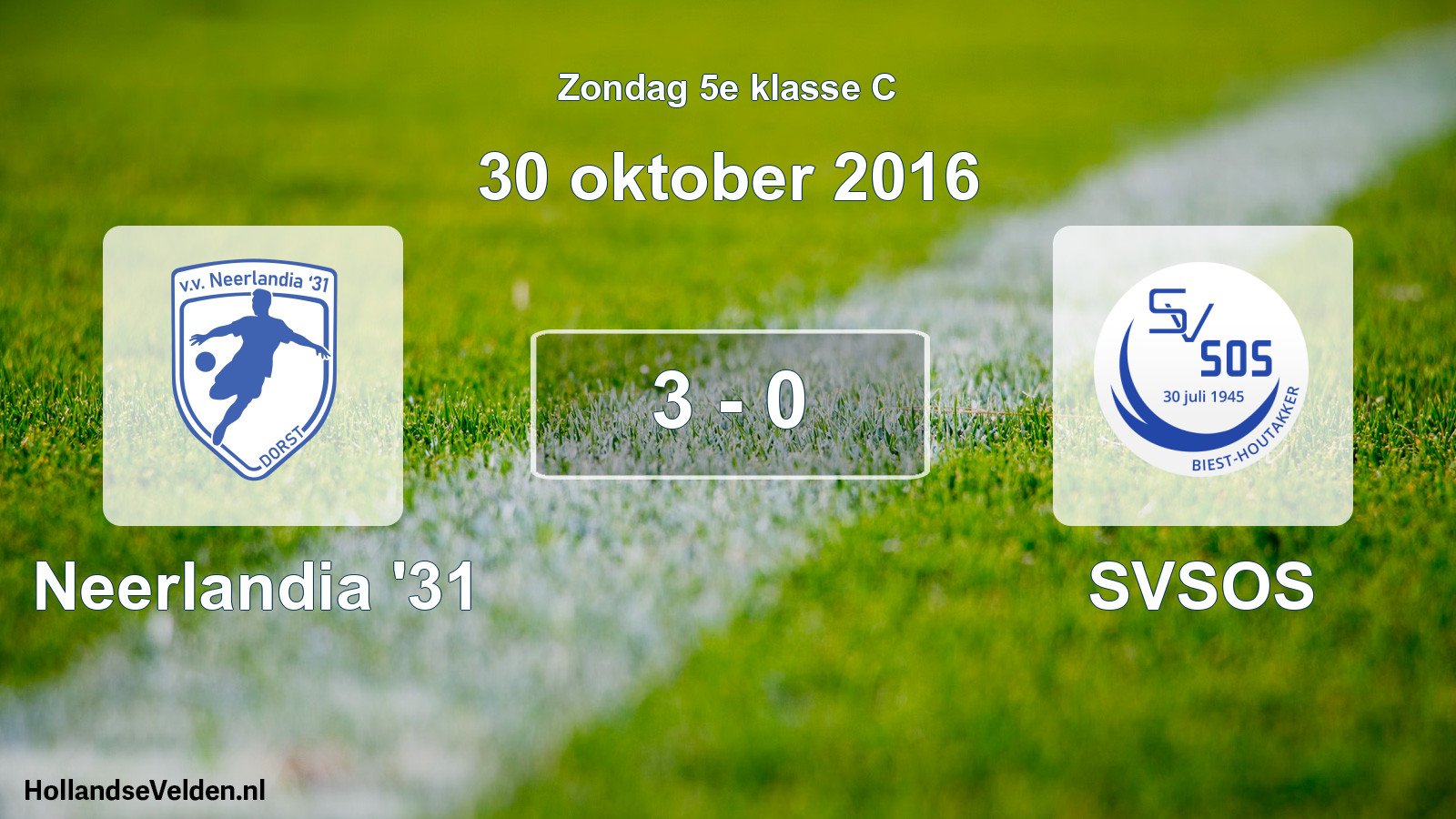 Total number of matches played: Neerlandia '31 - SVSOS 3 - 0 (30 October 2016)