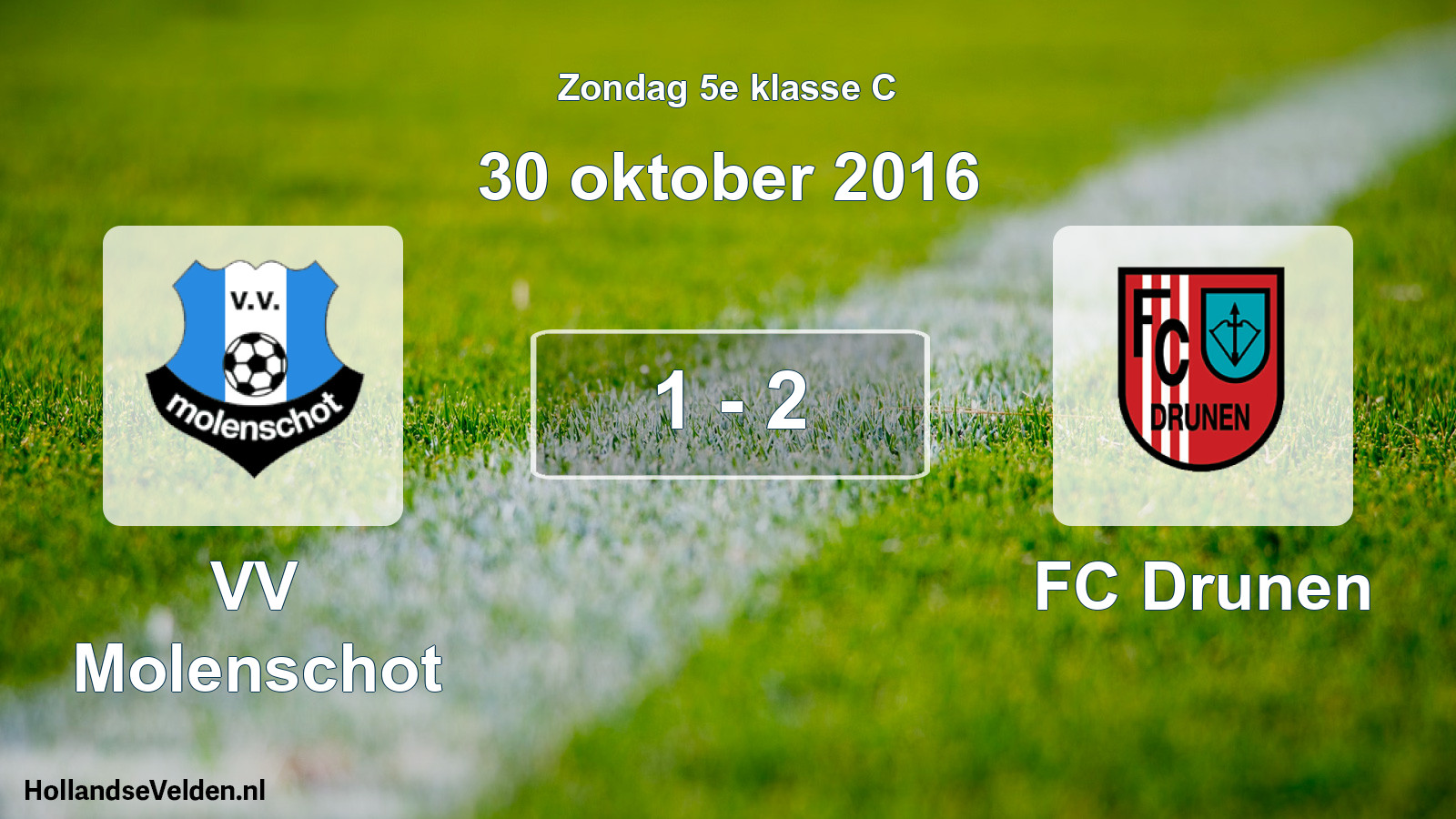 Total number of matches played: VV Molenschot - FC Drunen 1 - 2 (30 October 2016)